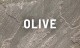 ”Olive